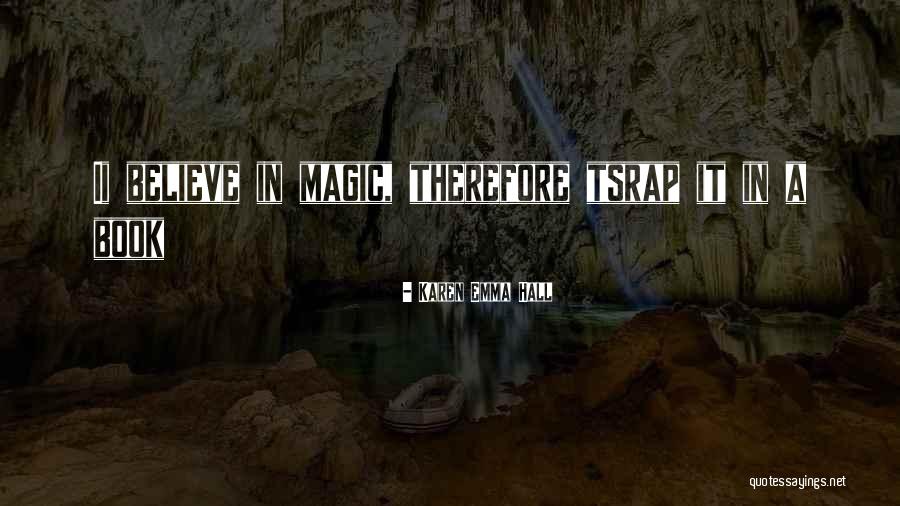 Book Ii Quotes By Karen Emma Hall Book Ii Quotes By Karen Emma Hall