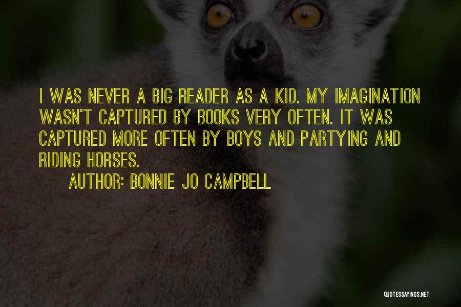 Book Imagination Quotes By Bonnie Jo Campbell