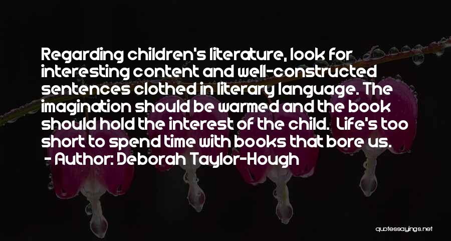 Book Imagination Quotes By Deborah Taylor-Hough
