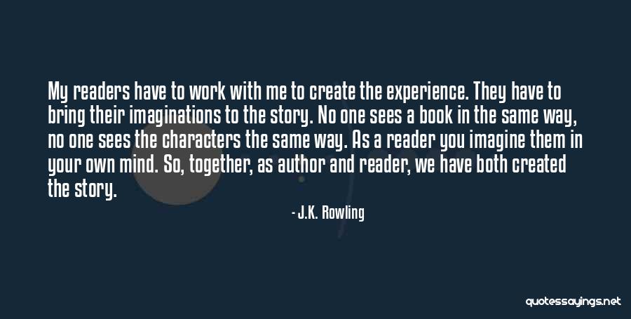 Book Imagination Quotes By J.K. Rowling