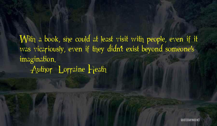 Book Imagination Quotes By Lorraine Heath