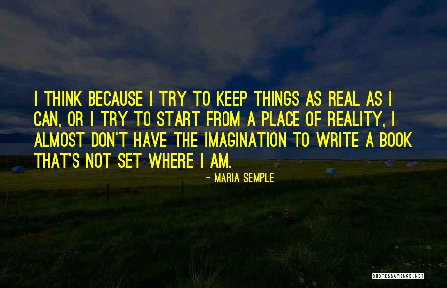 Book Imagination Quotes By Maria Semple