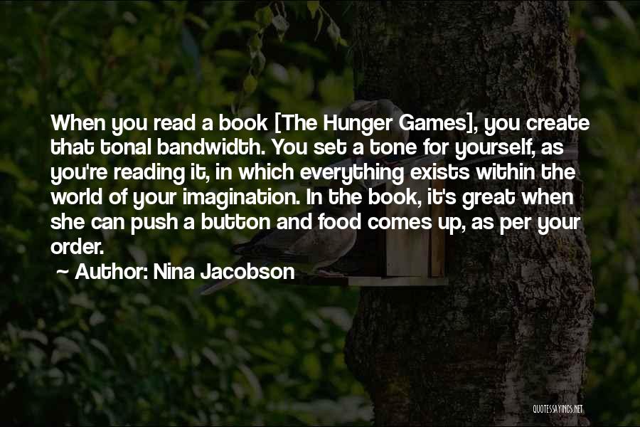 Book Imagination Quotes By Nina Jacobson