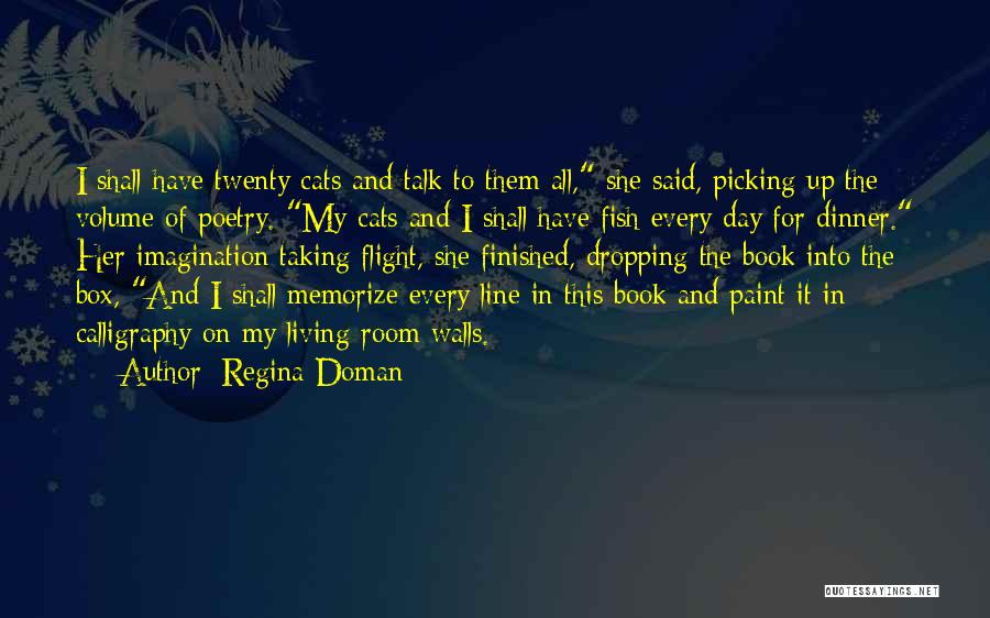 Book Imagination Quotes By Regina Doman