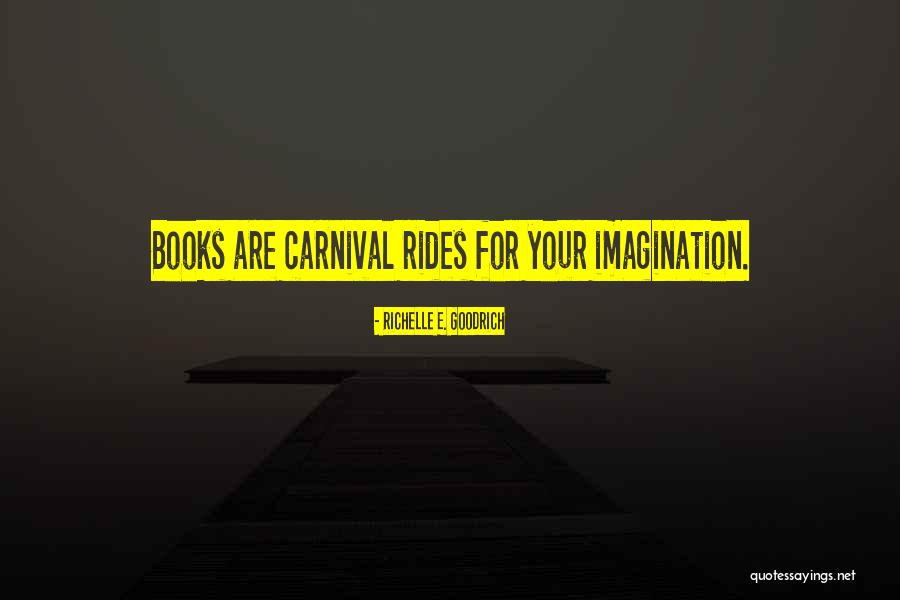 Book Imagination Quotes By Richelle E. Goodrich