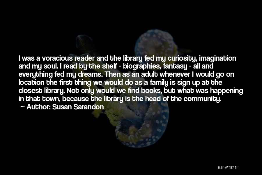 Book Imagination Quotes By Susan Sarandon