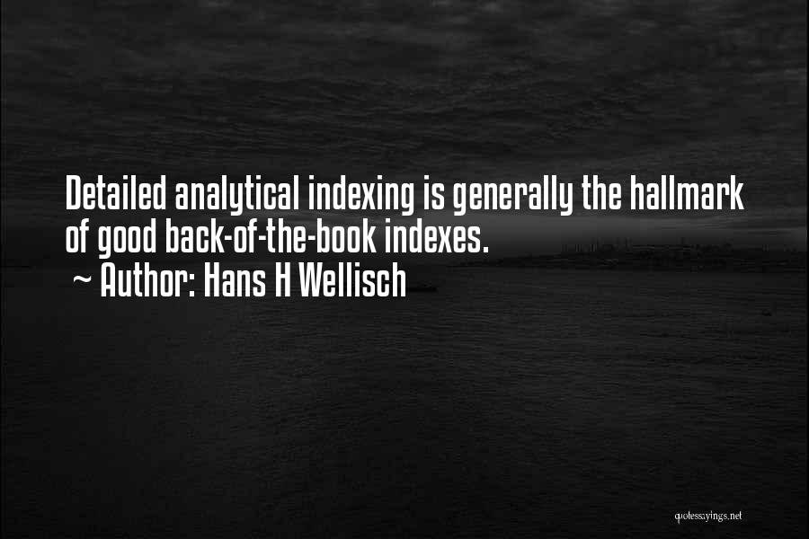 Book Indexes Quotes By Hans H Wellisch