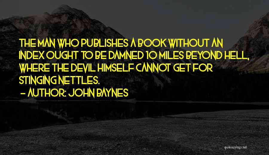 Book Indexes Quotes By John Baynes