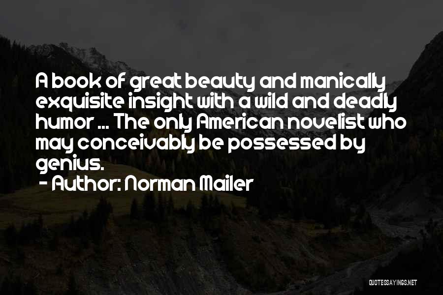 Book Into The Wild Quotes By Norman Mailer
