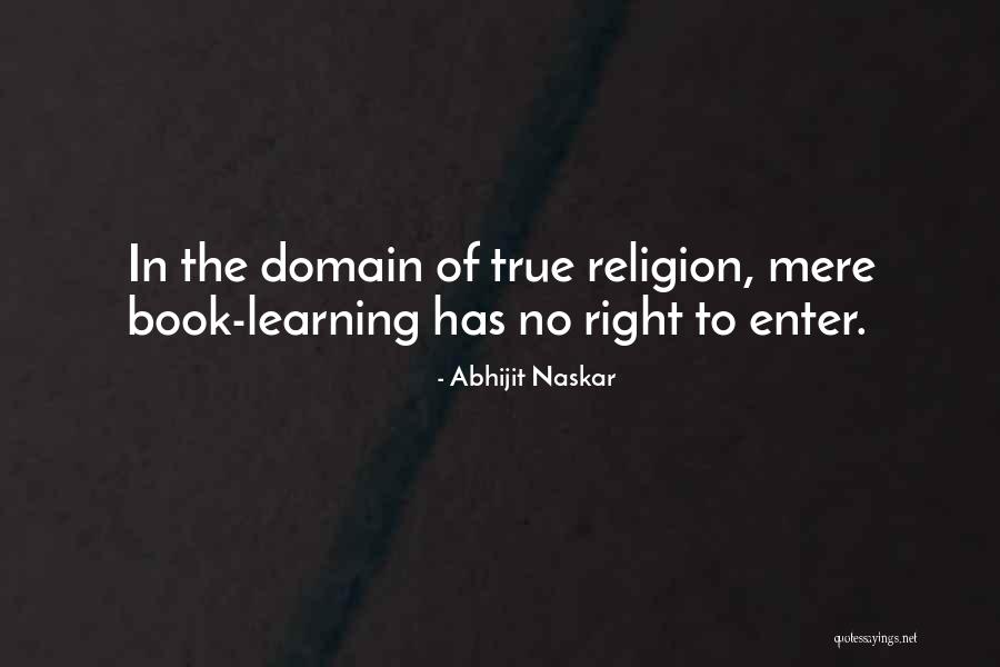 Book Learning Quotes By Abhijit Naskar