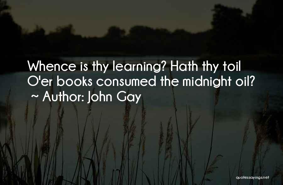 Book Learning Quotes By John Gay