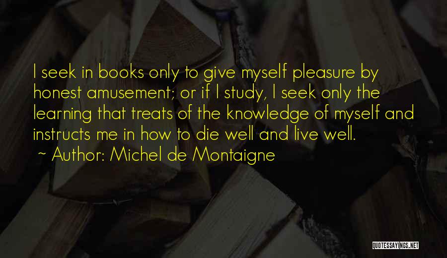 Book Learning Quotes By Michel De Montaigne