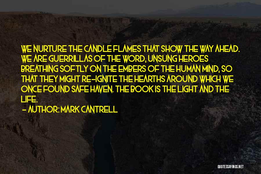 Book Light Quotes By Mark Cantrell