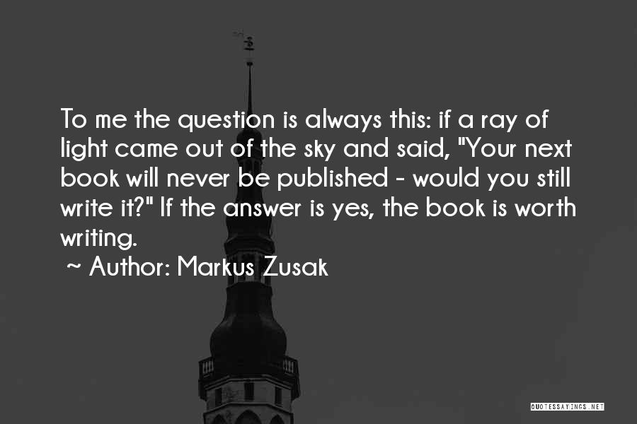 Book Light Quotes By Markus Zusak