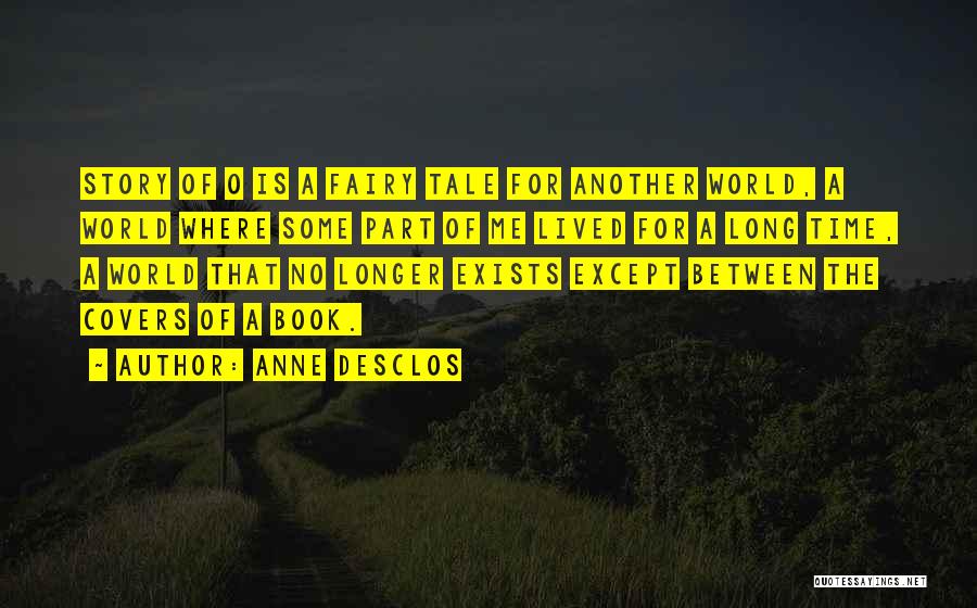Book Long Quotes By Anne Desclos