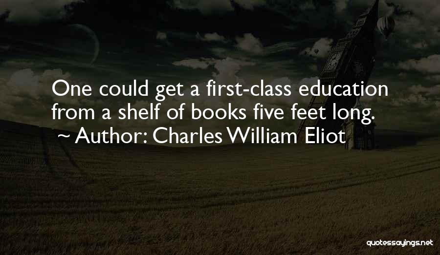 Book Long Quotes By Charles William Eliot