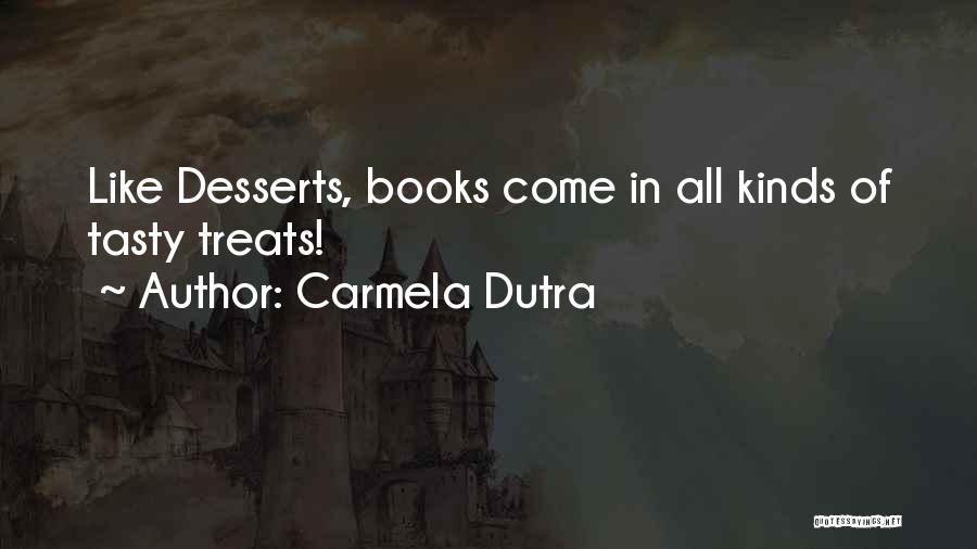 Book Lovers Day Quotes By Carmela Dutra