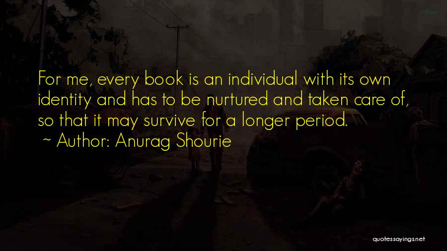 Book Lovers Quotes By Anurag Shourie