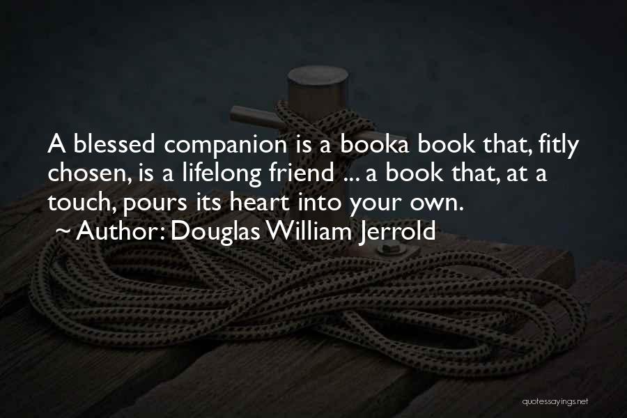 Book Lovers Quotes By Douglas William Jerrold