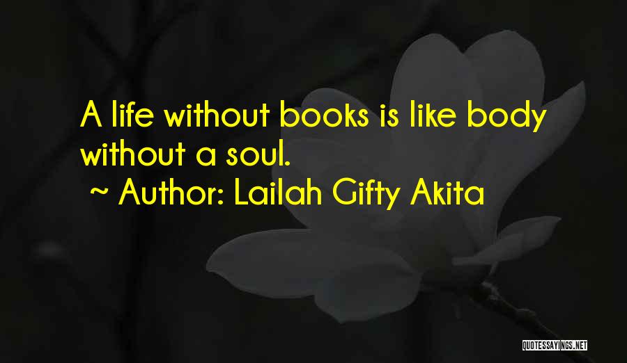 Book Lovers Quotes By Lailah Gifty Akita