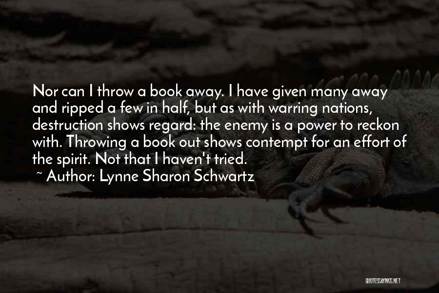 Book Lovers Quotes By Lynne Sharon Schwartz