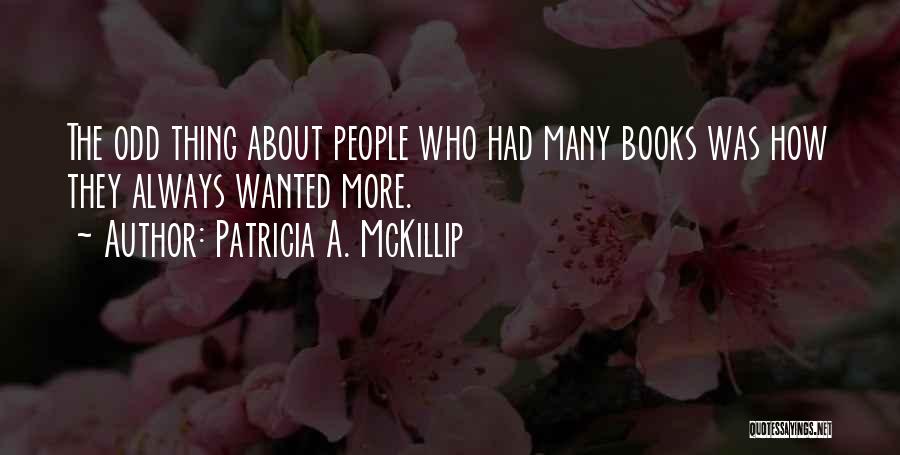 Book Lovers Quotes By Patricia A. McKillip