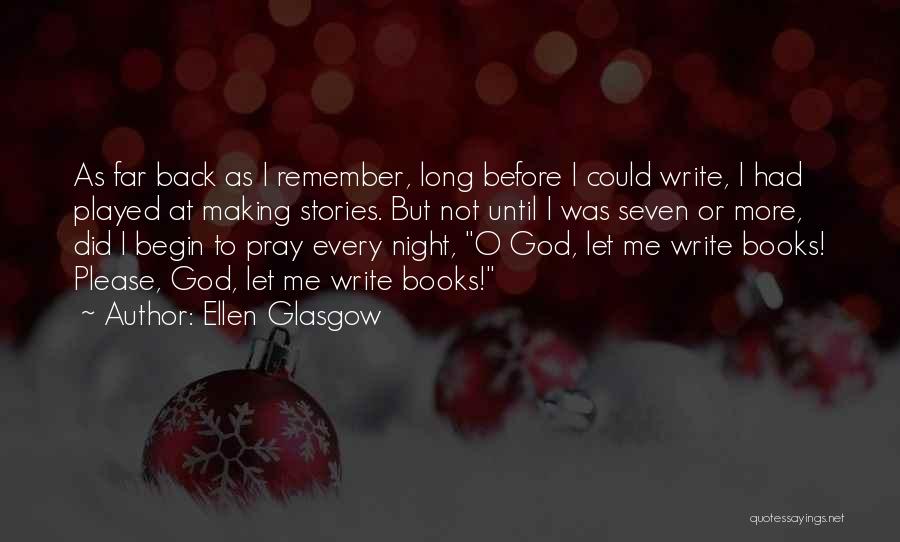 Book Making Quotes By Ellen Glasgow