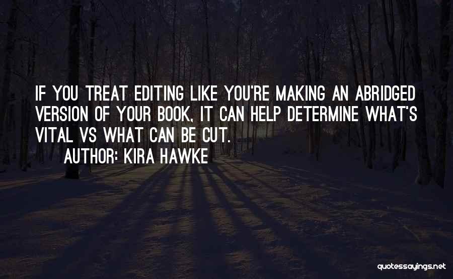 Book Making Quotes By Kira Hawke