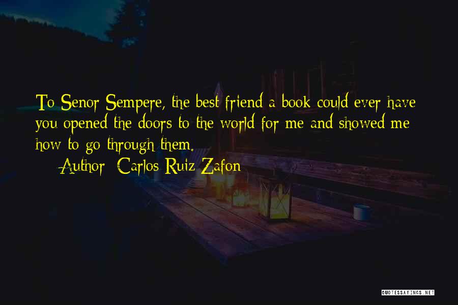 Book My Best Friend Quotes By Carlos Ruiz Zafon