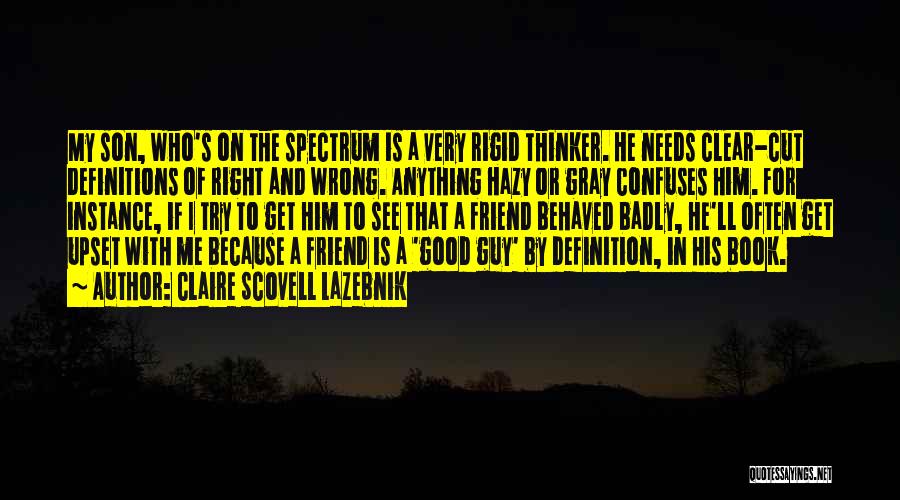 Book My Best Friend Quotes By Claire Scovell LaZebnik