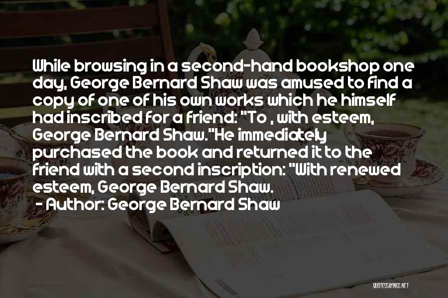 Book My Best Friend Quotes By George Bernard Shaw