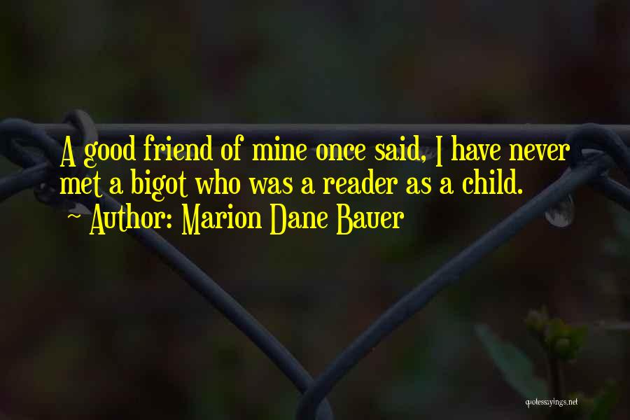 Book My Best Friend Quotes By Marion Dane Bauer