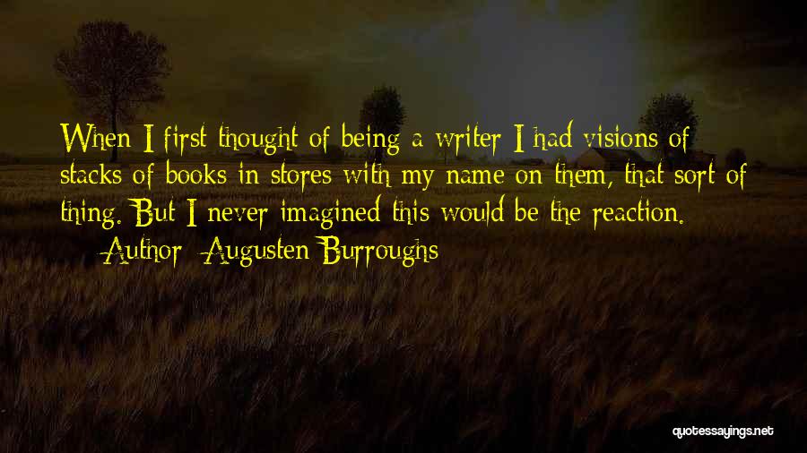 Book Names Quotes By Augusten Burroughs