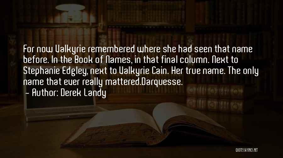 Book Names Quotes By Derek Landy