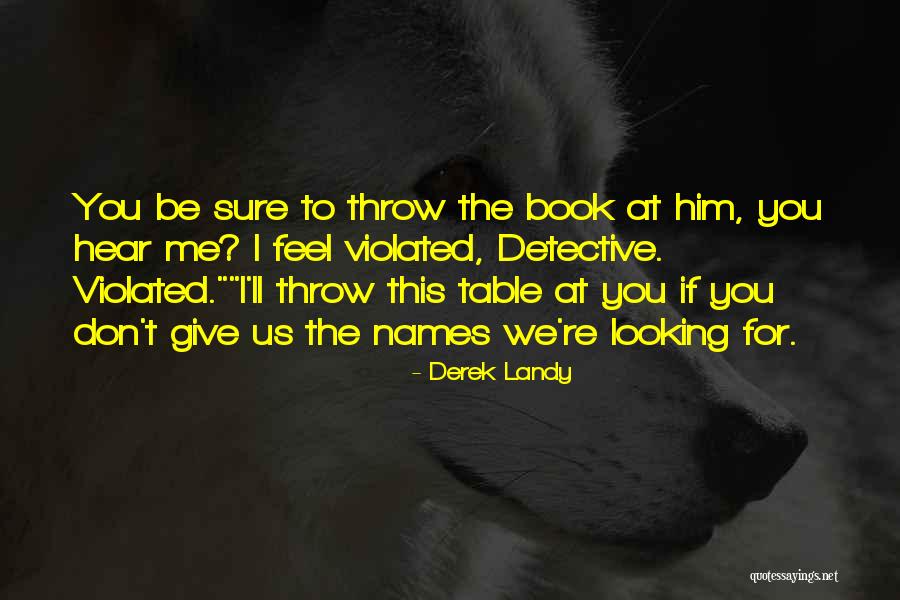 Book Names Quotes By Derek Landy