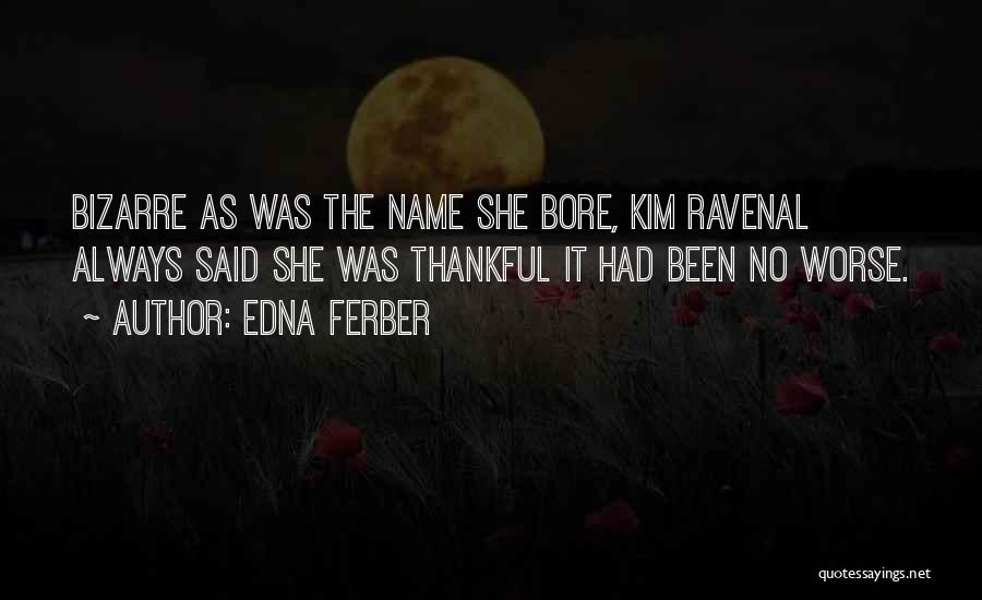 Book Names Quotes By Edna Ferber