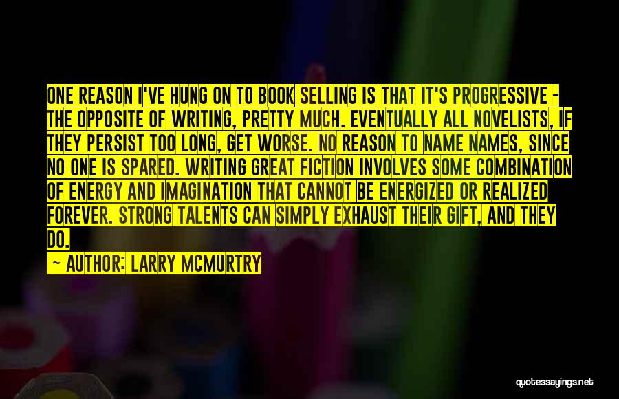 Book Names Quotes By Larry McMurtry