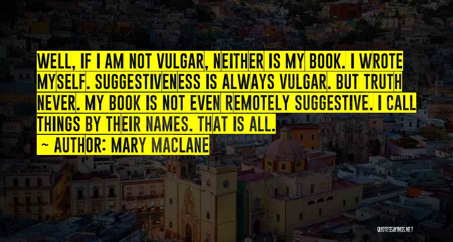 Book Names Quotes By Mary MacLane