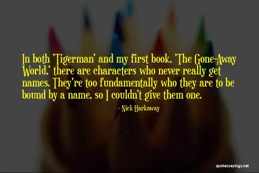 Book Names Quotes By Nick Harkaway