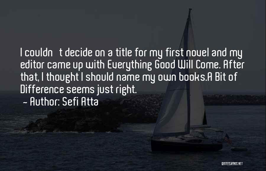 Book Names Quotes By Sefi Atta
