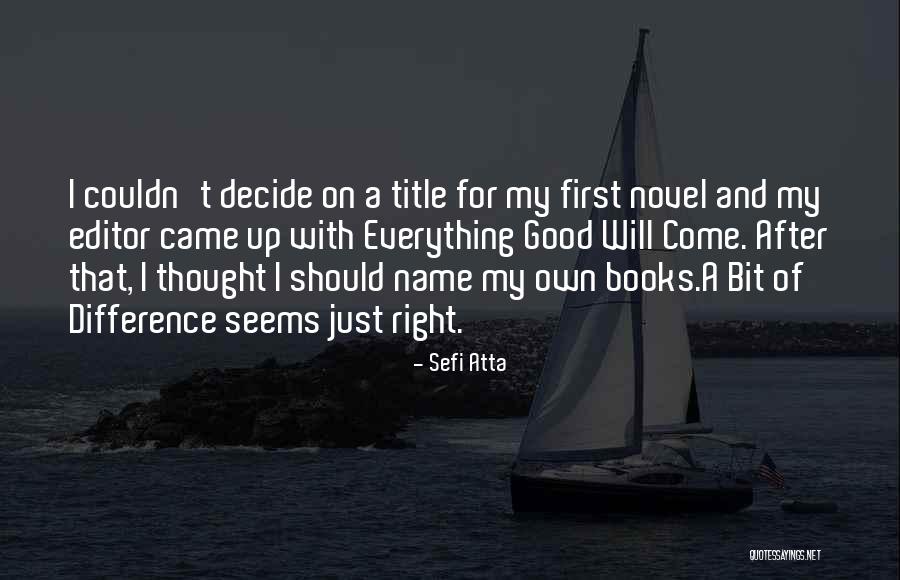 Book Names Quotes By Sefi Atta