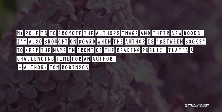 Book Names Quotes By Tom Robinson