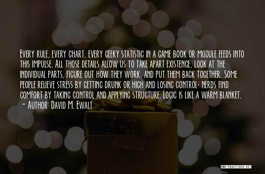 Book Nerd Quotes By David M. Ewalt