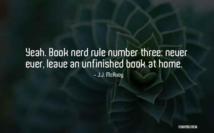 Book Nerd Quotes By J.J. McAvoy