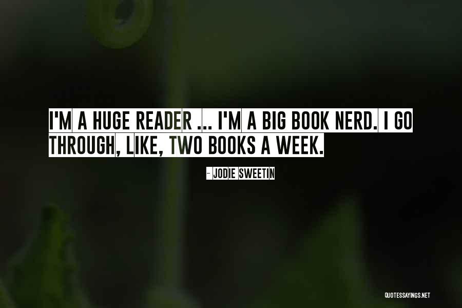 Book Nerd Quotes By Jodie Sweetin