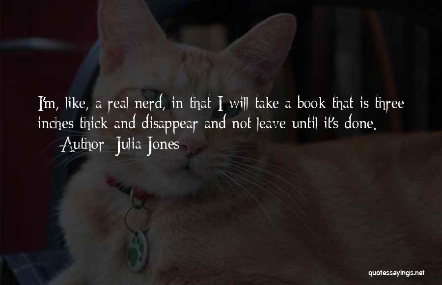Book Nerd Quotes By Julia Jones