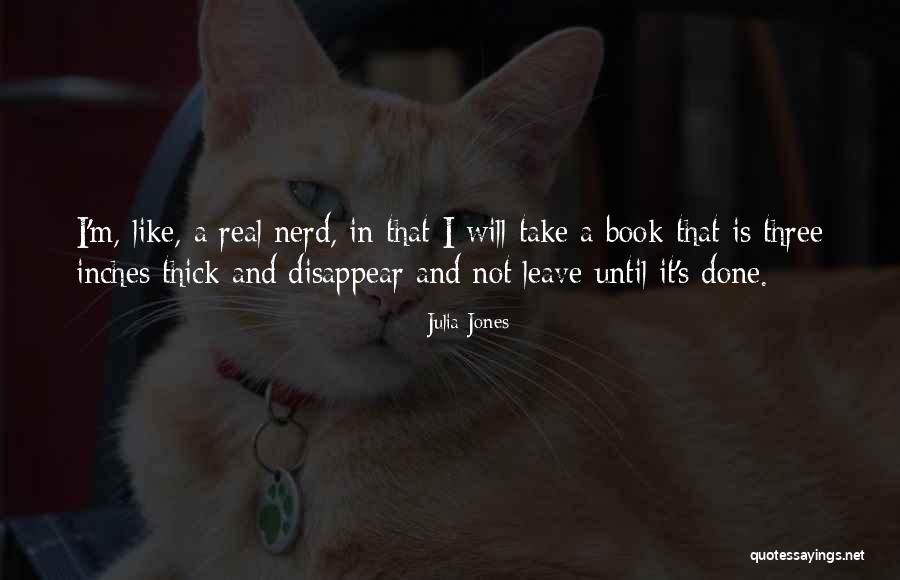 Book Nerd Quotes By Julia Jones