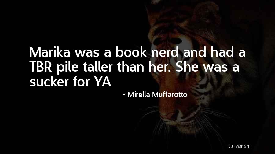 Book Nerd Quotes By Mirella Muffarotto