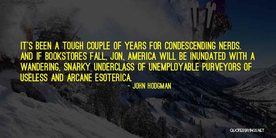 Book Nerds Quotes By John Hodgman