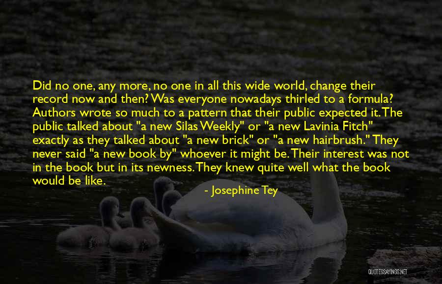 Book New World Quotes By Josephine Tey Book New World Quotes By Josephine Tey
